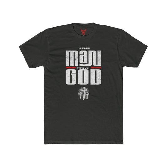 A Free Man Through God T-Shirt